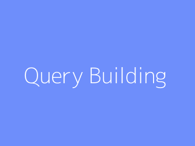 Query Building