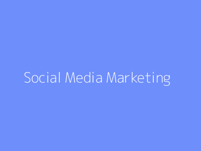 Social Media Marketing