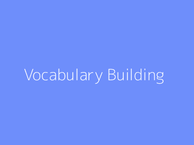 Vocabulary Building