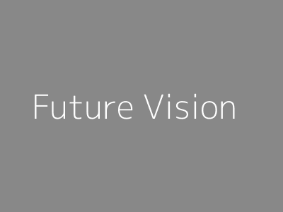Future Vision