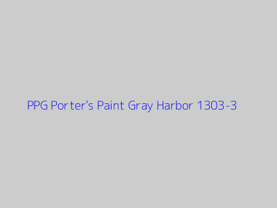 PPG Porter's Paint Gray Harbor 1303-3 paint swatch