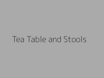 Tea Table and Stools