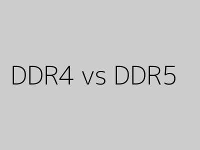 000000&text=DDR4+vs+DDR5