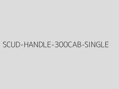 SCUD-HANDLE-300CAB-SINGLE