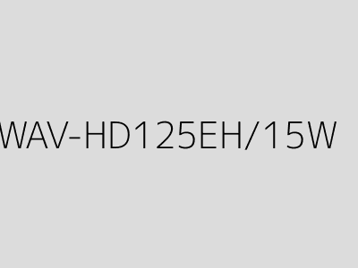 WAV-HD125EH/15W
