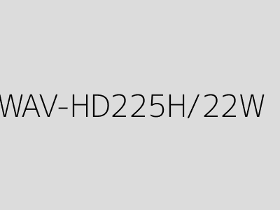 WAV-HD225H/22W