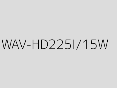 WAV-HD225I/15W