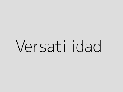 Versatilidad Sin Límites