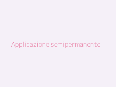 Applicazione semipermanente