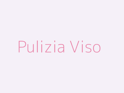 Pulizia Viso