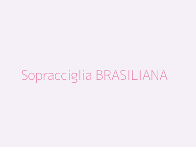 Sopracciglia BRASILIANA
