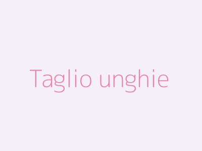 Taglio unghie