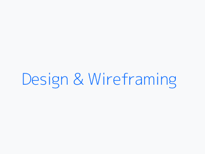Design and Wireframing Phase