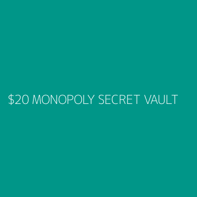 Product $20 MONOPOLY SECRET VAULT