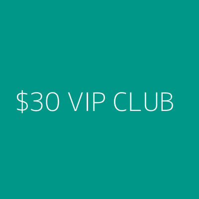 Product $30 VIP CLUB