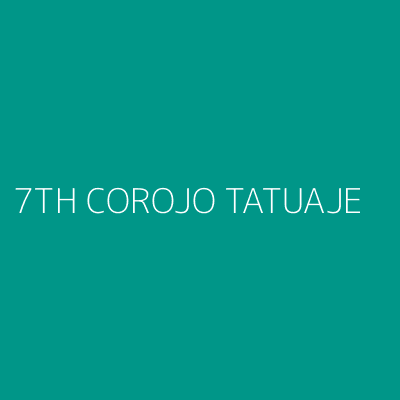 Product 7TH COROJO TATUAJE