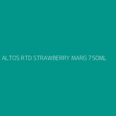 Product ALTOS RTD STRAWBERRY MARG 750ML