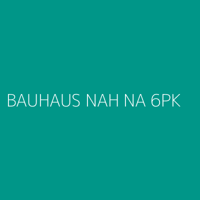 Product BAUHAUS NAH NA 6PK