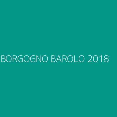 Product BORGOGNO BAROLO 2018