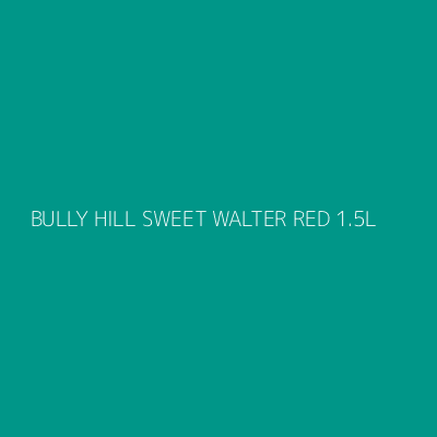 Product BULLY HILL SWEET WALTER RED 1.5L 