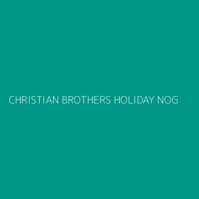 Product CHRISTIAN BROTHERS HOLIDAY NOG