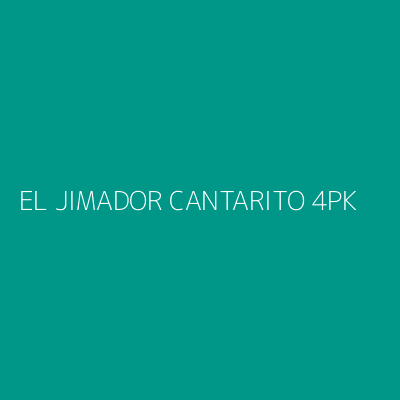 Product EL JIMADOR CANTARITO 4PK