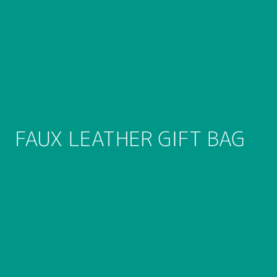 Product FAUX LEATHER GIFT BAG