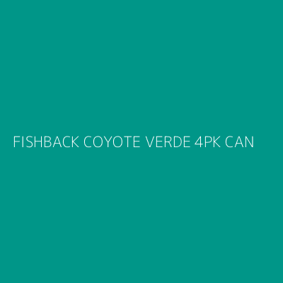 Product FISHBACK COYOTE VERDE 4PK CAN