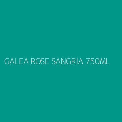 Product GALEA ROSE SANGRIA 750ML
