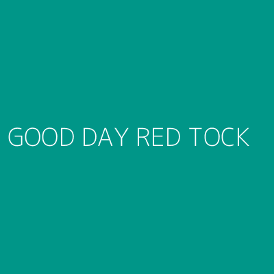 Product GOOD DAY RED TOCK