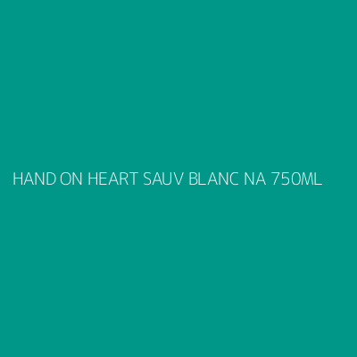 Product HAND ON HEART SAUV BLANC NA 750ML