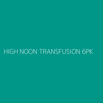 Product HIGH NOON TRANSFUSION 6PK