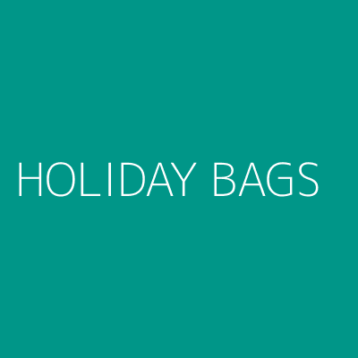 Product HOLIDAY BAGS