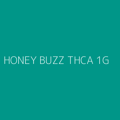 Product HONEY BUZZ THCA 1G