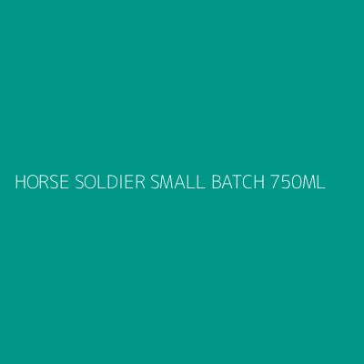 Product HORSE SOLDIER SMALL BATCH 750ML