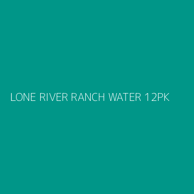 Product LONE RIVER RANCH WATER 12PK 