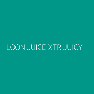 Product LOON JUICE XTR JUICY