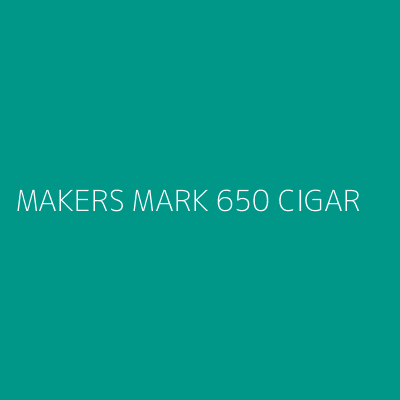 Product MAKERS MARK 650 CIGAR