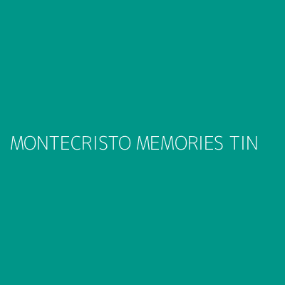 Product MONTECRISTO MEMORIES TIN