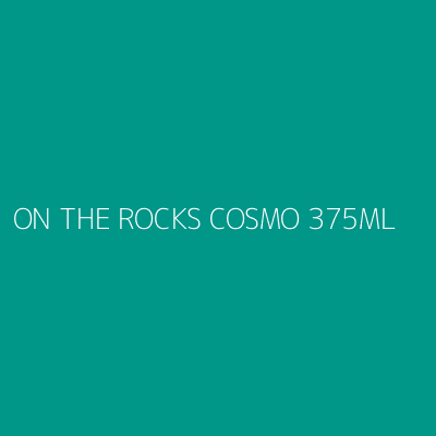 Product ON THE ROCKS COSMO 375ML