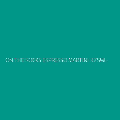 Product ON THE ROCKS ESPRESSO MARTINI 375ML