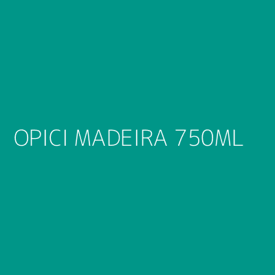 Product OPICI MADEIRA 750ML