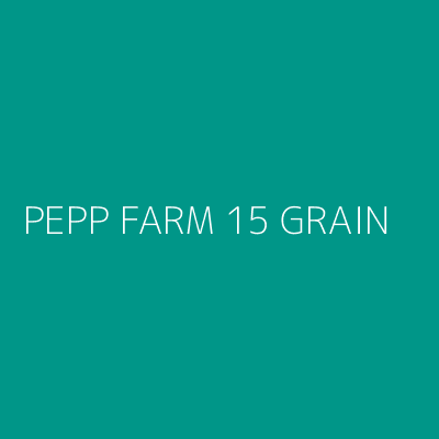 Product PEPP FARM 15 GRAIN