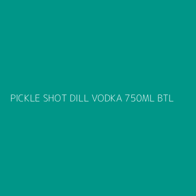 Product PICKLE SHOT DILL VODKA 750ML BTL