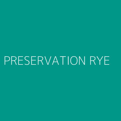 Product PRESERVATION RYE