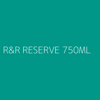 Product R&R RESERVE 750ML