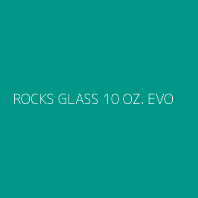 Product ROCKS GLASS 10 OZ. EVO