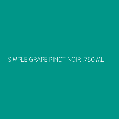 Product SIMPLE GRAPE PINOT NOIR .750 ML