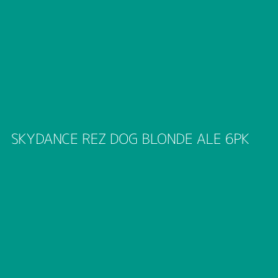 Product SKYDANCE REZ DOG BLONDE ALE 6PK