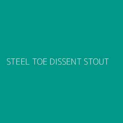 Product STEEL TOE DISSENT STOUT